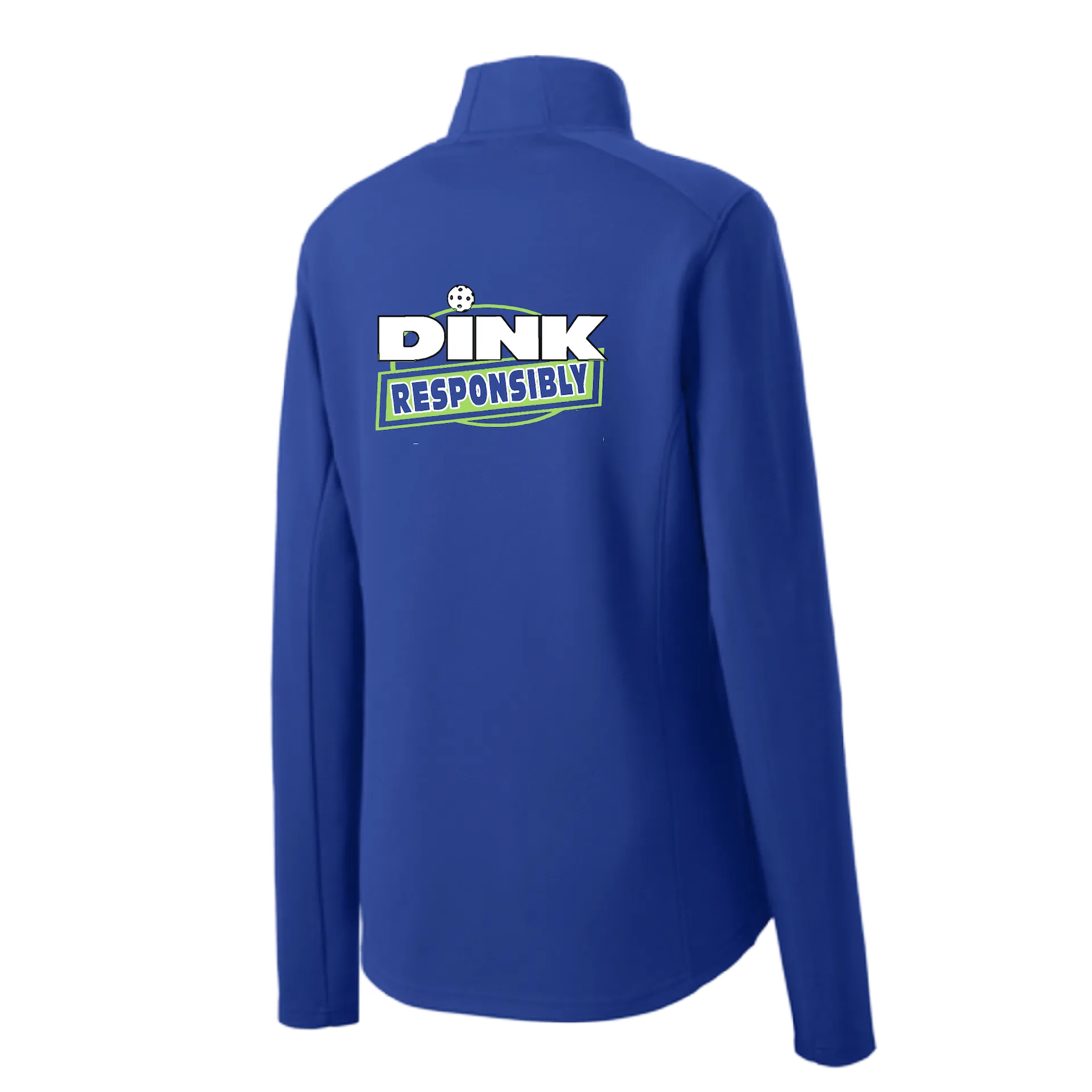 Dink Responsibly | Women's 1/4 Zip Pickleball Pullover | 100% Polyester