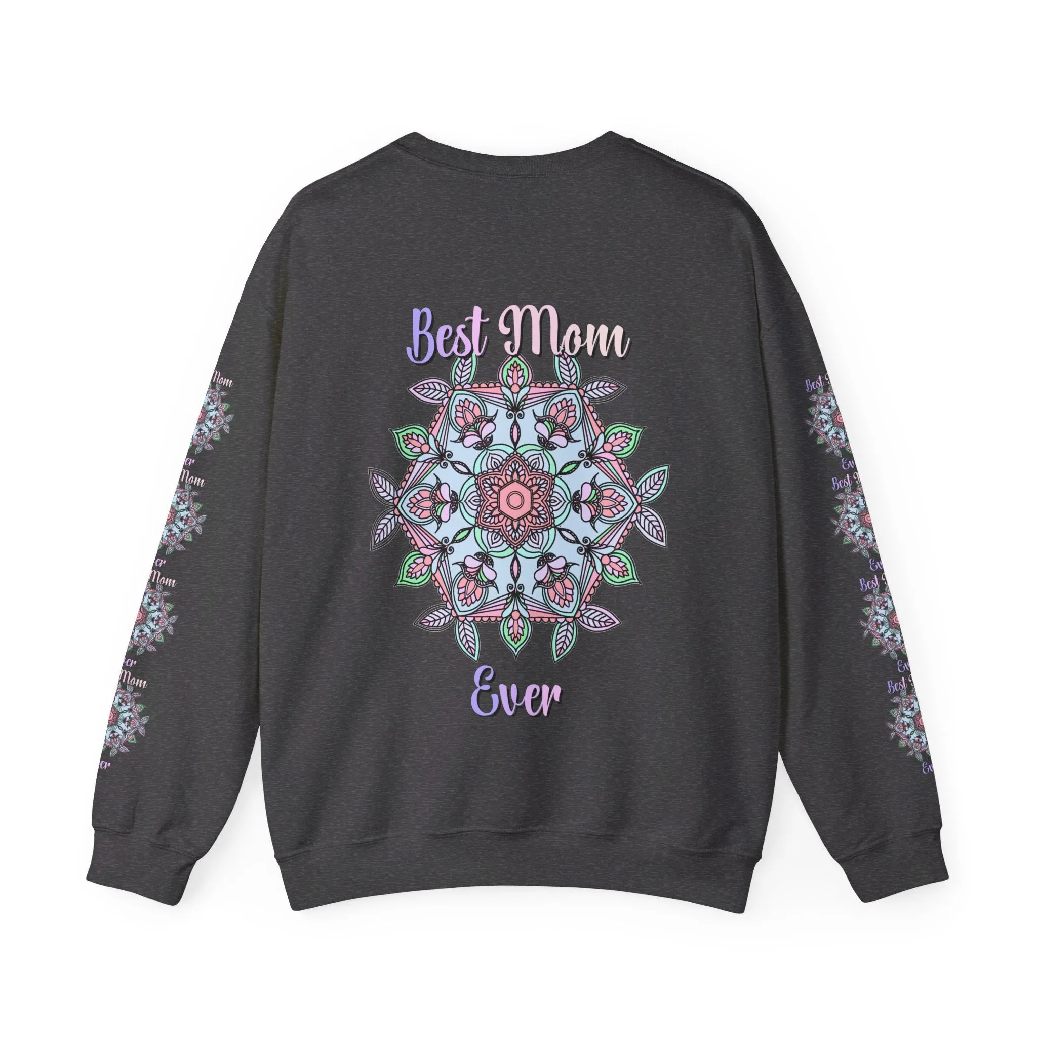 Handmade Mandala Design Crewneck Sweatshirt - Best Mom Ever