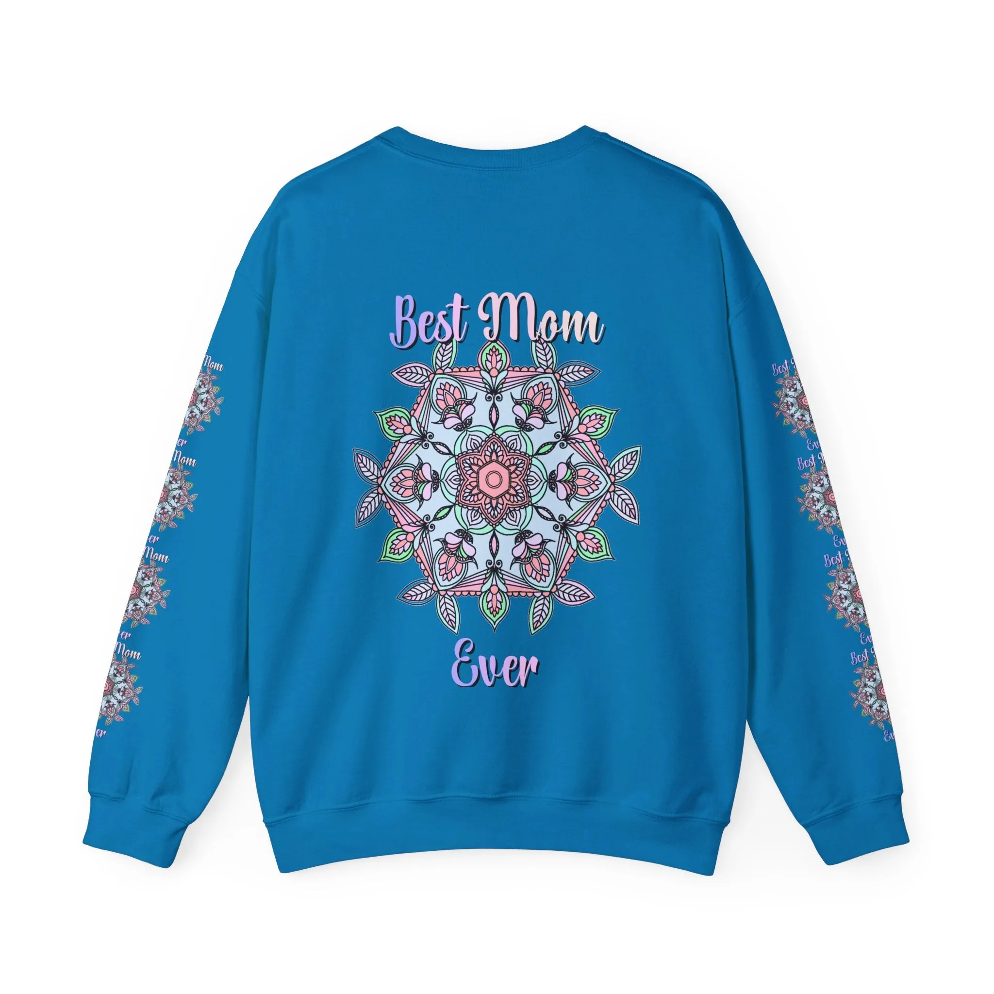 Handmade Mandala Design Crewneck Sweatshirt - Best Mom Ever