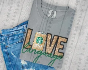 Love Language shirt - coffees